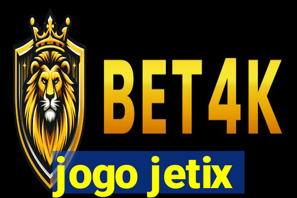 jogo jetix